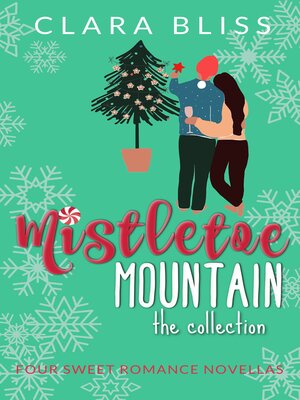 cover image of Mistletoe Mountain the Collection